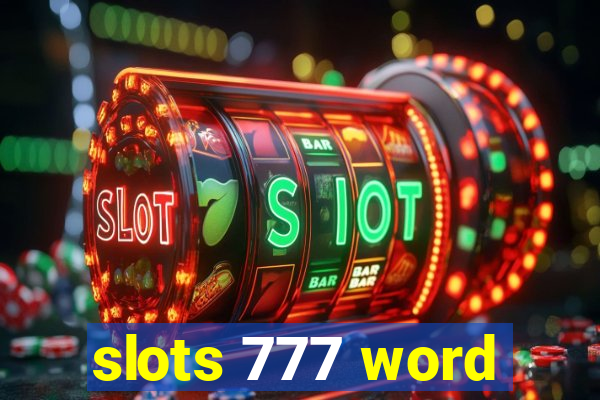 slots 777 word